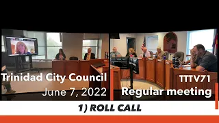 (TCC-RM) Trinidad City Council, Regular meeting, June 7, 2022. 2022 06 07 17 59 03 Live
