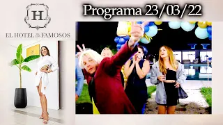 EL HOTEL DE LOS FAMOSOS - Programa 23/03/22 - PROGRAMA COMPLETO