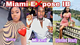 Intended Beauty Ex Friend Miami  E❌pose IB For Trying Ruin His Friendship With Natty