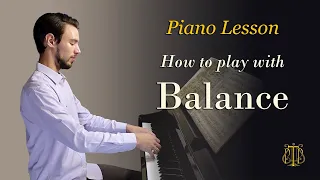 Piano technique: play with balance, apply wrist and arm movement