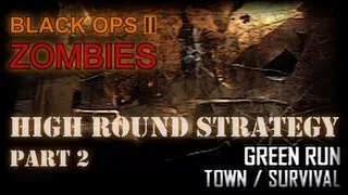 Part 2: Town Survival | High Round Strategy | Black Ops 2 Zombies