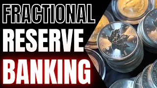 Fractional Reserve Banking Explained - FED Reserve Documents - This Is Why I Stack