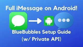 The Ultimate BlueBubbles Guide (Reactions + All iMessage Features on Android, Private API)