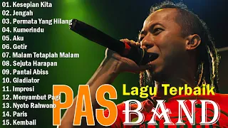 Pas Band Terbaik - Full Album Top Terpopuler Sepanjang Masa