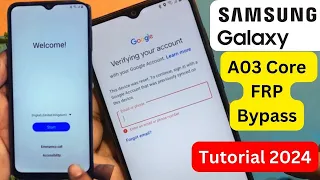 Samsung Galaxy A03 Core FRP Bypass Tutorial 2024 || How to Unlock Samsung After Factory Reset