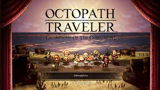 Octopath CotC: Bestower of All Chapter 8 Finale