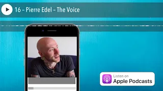 16 – Pierre Edel – The Voice