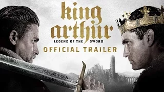 King Arthur: Legend of the Sword - Final Trailer [HD]