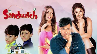 सैंडविच - Sandwich Full Movie | Govinda | Raveena Tandon | Mahima Chaudhary