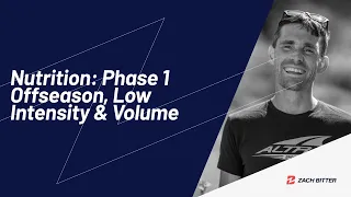 Nutrition: Phase 1 Offseason, Low Intensity & Volume