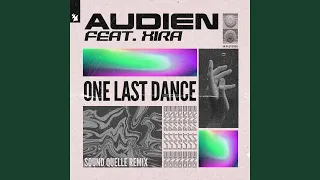 One Last Dance (Sound Quelle Remix)