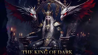 Epic Dark Dramatic Orchestral Music | THE KING OF DARK | Epic Music Battle Mix 2023