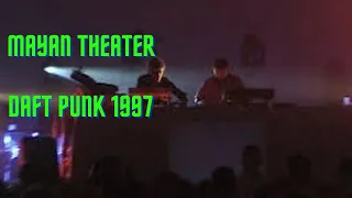 Mayan theater 1997 Daft Punk