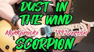 SCORPION - DUST IN THE WIND ( MykKaraoke 🎙️ 1992Version ) SLOW ROCK