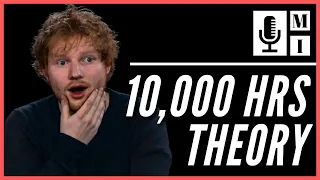 ED SHEERAN ON THE 10,000 HOURS THEORY | POP INTERVIEW