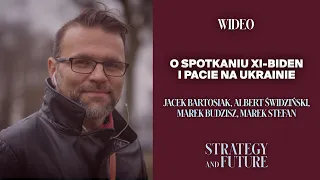 𝗢 𝘀𝗽𝗼𝘁𝗸𝗮𝗻𝗶𝘂 𝗫𝗶-𝗕𝗶𝗱𝗲𝗻 𝗶 𝗽𝗮𝗰𝗶𝗲 𝗻𝗮 𝗨𝗸𝗿𝗮𝗶𝗻𝗶𝗲 | Jacek Bartosiak i zespół S&F