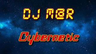 DJ M@R - Cybernetic (Electro freestyle music/Breakdance music)