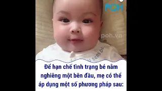 LÝ GIẢI NGUYÊN NHÂN VÌ SAO TRẺ SƠ SINH HAY NGỦ NGHIÊNG ĐẦU SANG MỘT BÊN