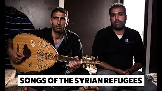 Songs of Syrian Refugees - Documentary | Recording Earth