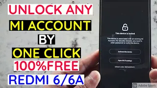 Mi 6/6A Mi Account Remove | Redmi 6/6A Mi Account Unlock | Mi Account Remove Permanent By One Click