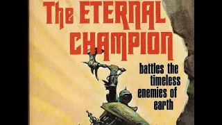 The Eternal Champion Part One - Michael Moorcock (BITR Podcast Episode 09)