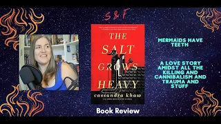 The Salt Grows Heavy - Book Review