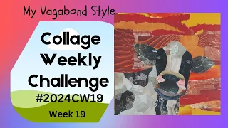 Collage Weekly Challenge #2024cw19 @MargareteMiller