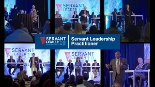 2019 Servant Leader Conference: SL Practitioner Highlight