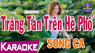 Trăng Tàn Trên Hè Phố | Karaoke | Beat (Nhạc Sống) | Song Ca | Bình Nguyên Media