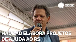 Haddad elabora projetos de ajuda ao Rio Grande do Sul