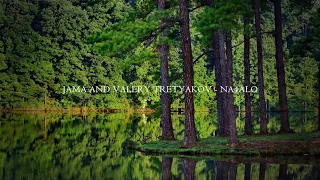 Jama and Valery Tretyakov - Na4alo