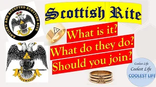 Masonic - Scottish Rite - What is it? 33rd? KCCH? Should you join? What do they do?