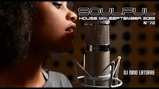 Soulful House Mix September 2022 N°72