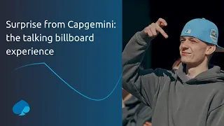 Surprise from Capgemini: The Talking Billboard Experience