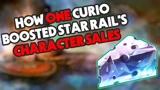 How this ONE Curio MIGHT have helped Star Rail's Marketing || Honkai Star Rail Analysis