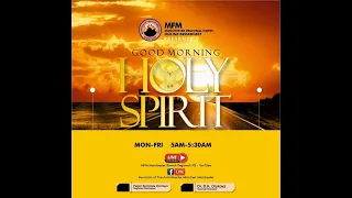 🔴Good Morning Holy Spirit Online Prayer  II MFM Manchester Regional HQ 24-04-2024