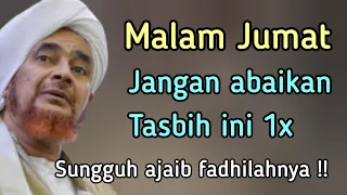 Malam jumat beruntung yang membaca tasbih ini walau hanya 1x