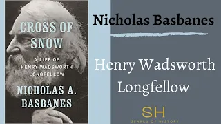 Nicholas Basbanes – Henry Wadsworth Longfellow – Intro