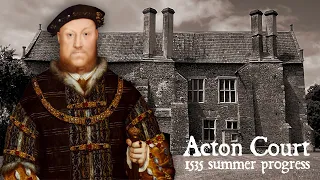 Acton Court, Henry VIII's 1535 Summer Progress