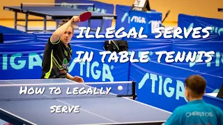 ILLEGAL SERVES IN TABLE TENNIS | How to legally serve | Advanced level table tennis tutorial