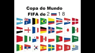 Copa do Mundo FIFA de 2018 - Os 32 países (bandeiras)