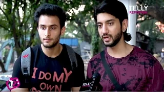 Offscreen Fun With Kunal Jaisingh & Leenesh Mattoo | Ishqbaaz Star Plus