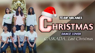 Christmas Dance Choreography | CASKADA | Last Christmas | Team ARCANES |