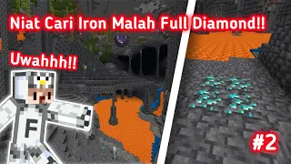 Niat Nyari Iron Malah Nyayur Diamond!! Goa Nya gede Banget!! - Part 2 - Minecraft Survival