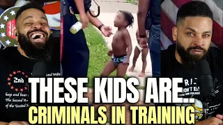 These Kids Are Criminals In Training