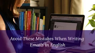 Avoid Common Mistakes in English Emails