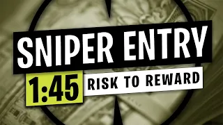 Sniper Entry 🎯 1:45 Risk Reward