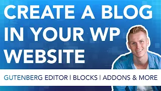 How To Create A Blog In Your Wordpress Website