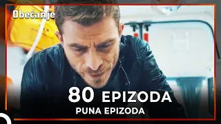 Obećanje | Epizoda 80