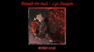 Lyn Inaizumi - Beneath the mask | LYRICS